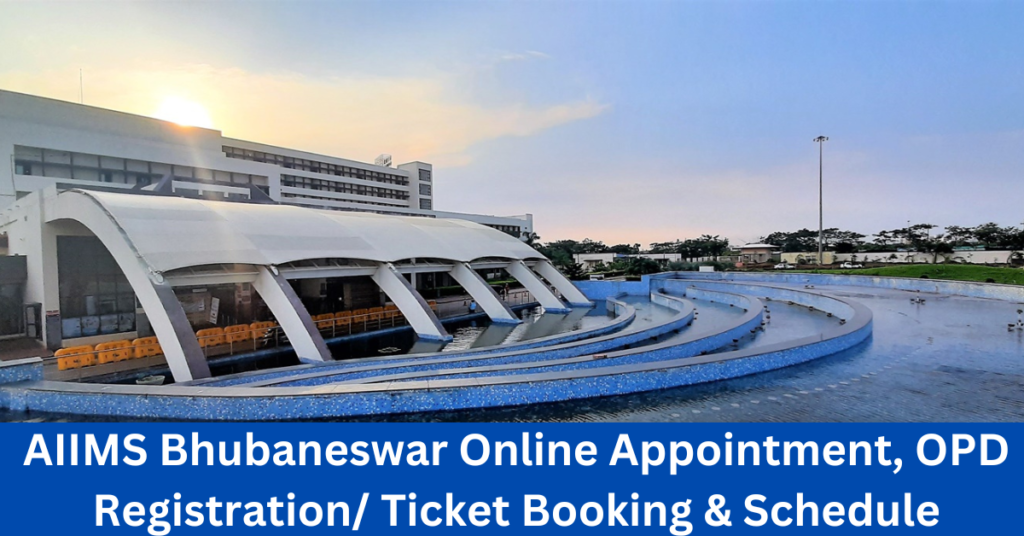 AIIMS Bhubaneswar Online Appointment, Online OPD Registration/ Ticket ...