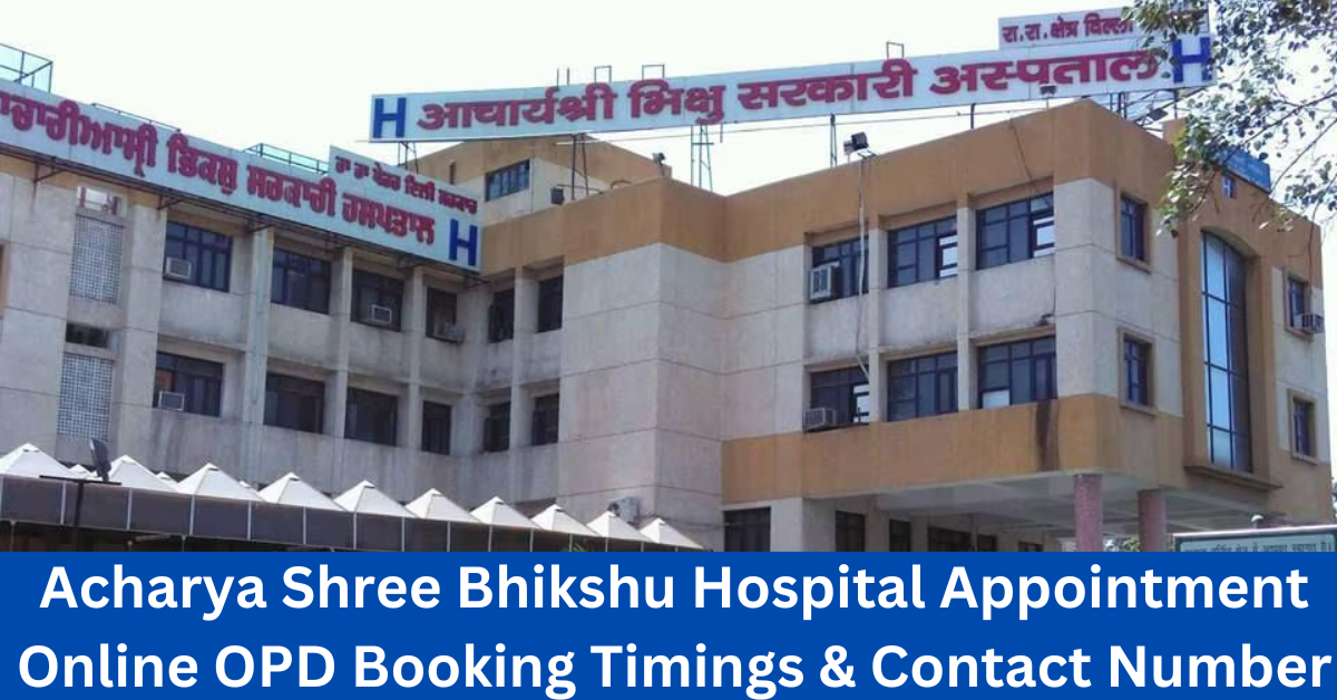 Acharya Shree Bhikshu Hospital Appointment